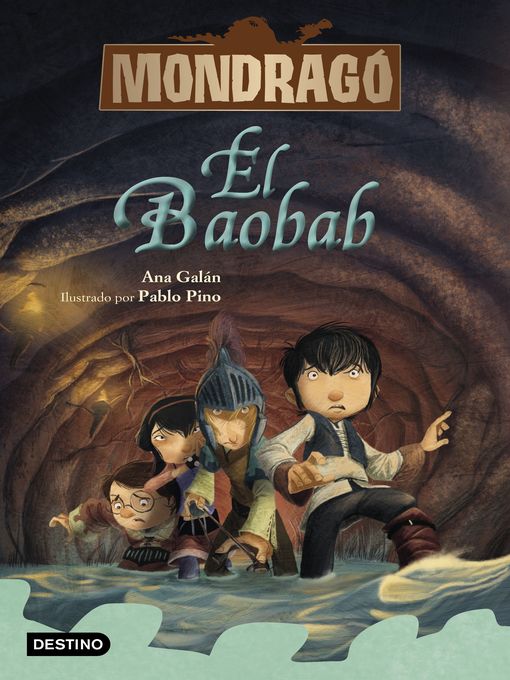 Title details for Mondragó 3. El baobab by Ana Galán - Available